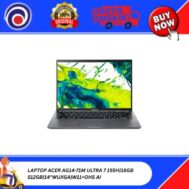 LAPTOP ACER AG14-71M ULTRA 7 155H|16GB 512GB|14″WUXGA|W11+OHS AI