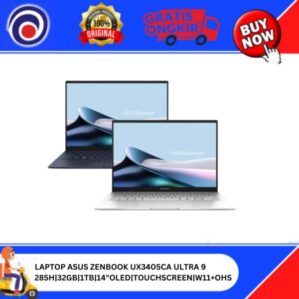 LAPTOP ASUS ZENBOOK UX3405CA ULTRA 9 285H|32GB|1TB|14″OLED TOUCHSCREEN|W11+OHS